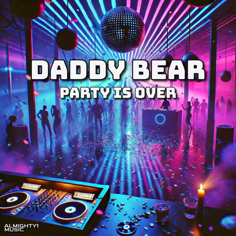 Party Is Over