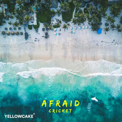 Afraid