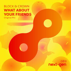 What About Your Friends