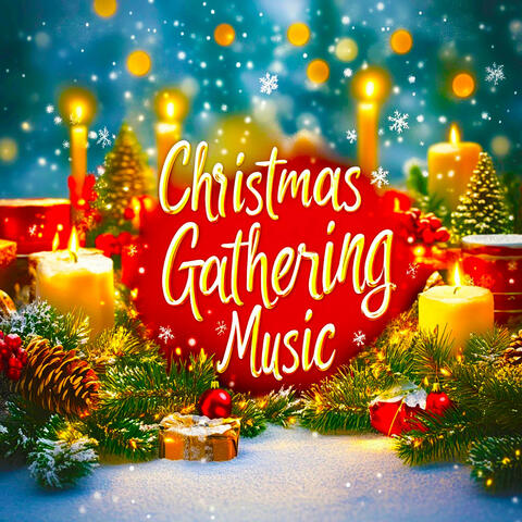 Christmas Gathering Music