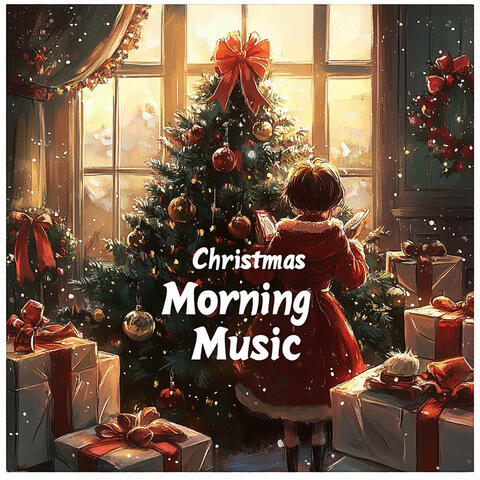 Christmas Morning Music