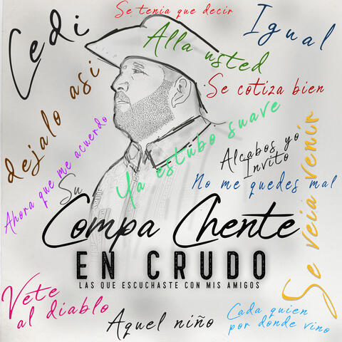 En Crudo: Las Que Escuchaste Con Mis Amigos