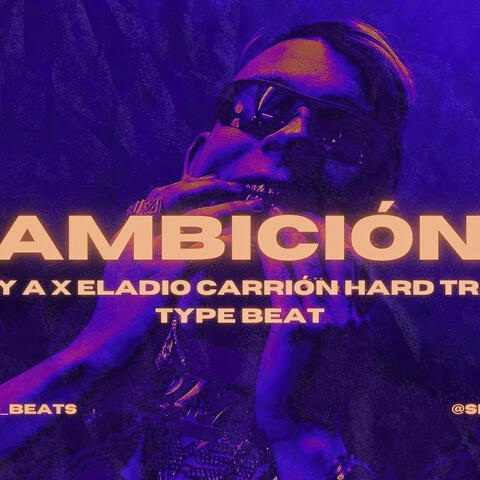 AMBICIÓN - YSY A x Eladio Carrión HARD TRAP Type Beat 2024