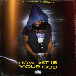 How Fast Is Your God