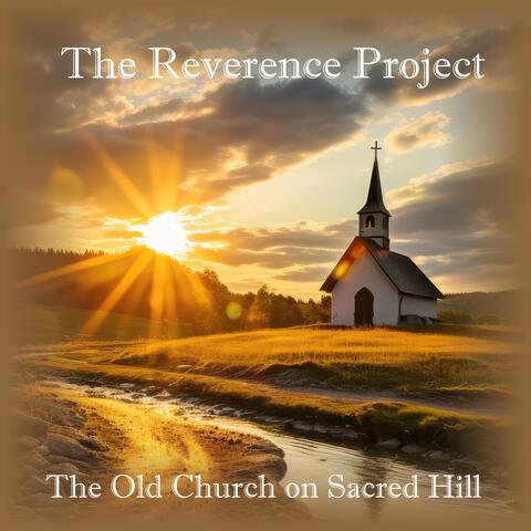 The Old Church on Sacred Hill