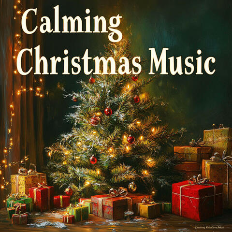 Calming Christmas Music