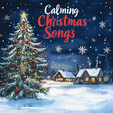 Calming Christmas Songs