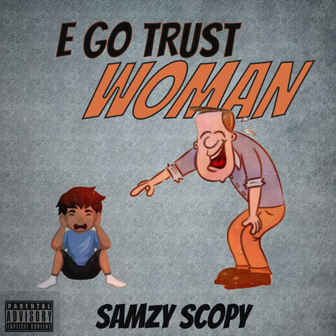 E go trust woman