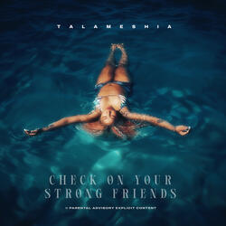 Check On Your Strong Friends