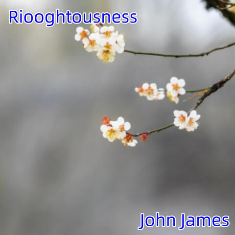Riooghtousness