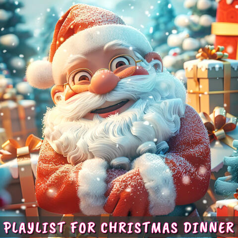 Playlist For Christmas Dinner