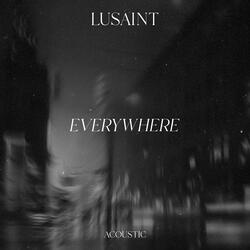 Everywhere