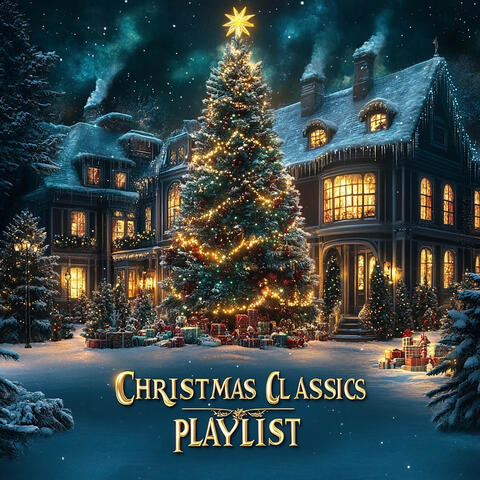 Christmas Classics Playlist