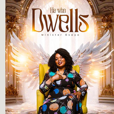 He Who Dwells