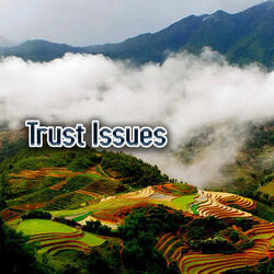 Trust Issues