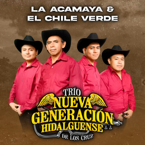La Acamaya & el Chile Verde