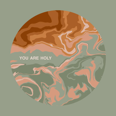 You are Holy