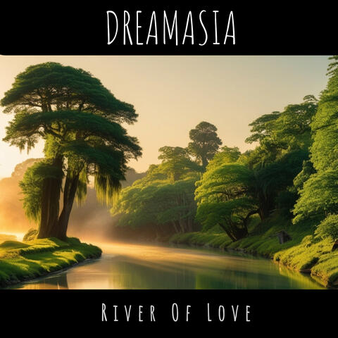 River Of Love