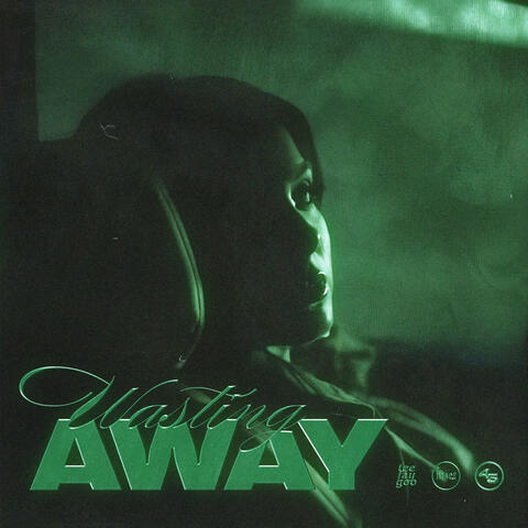 WASTING AWAY