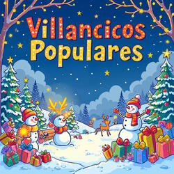 Villancicos Infantiles para la Nochebuena