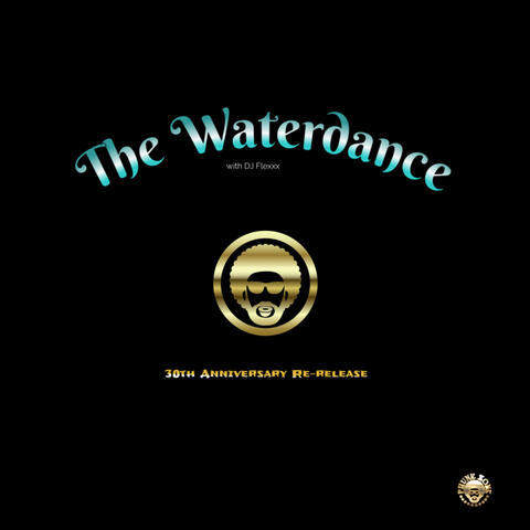 The Waterdance (30th Anniversary Re-Release)