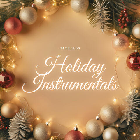 Timeless Holiday Instrumentals