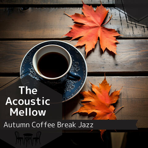 Autumn Coffee Break Jazz