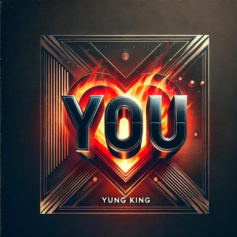 Yung King - You