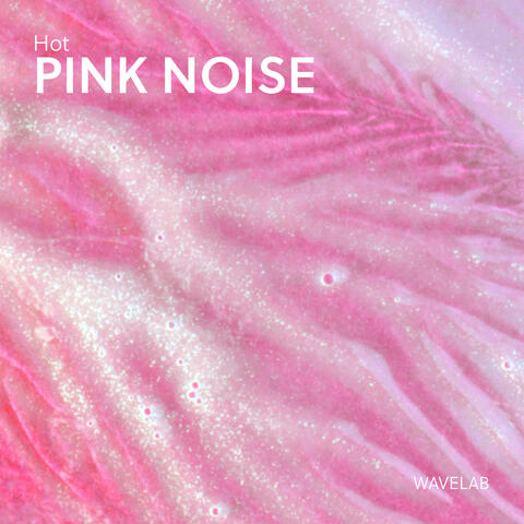 Hot Pink Noise