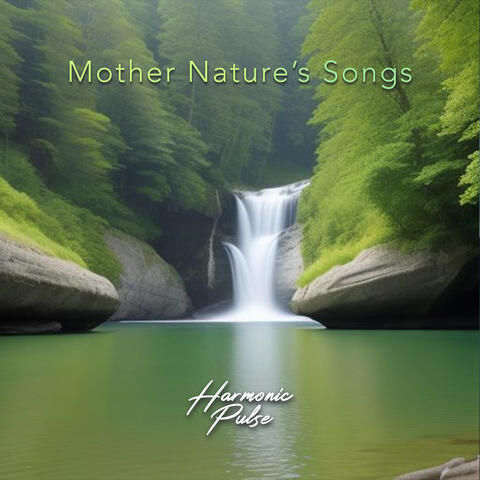 Mother Nature's Songs