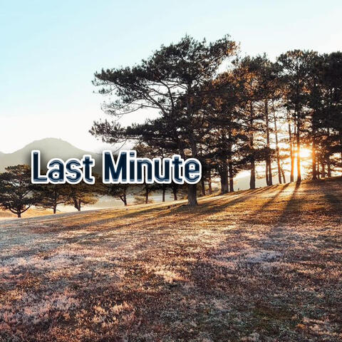 Last Minute