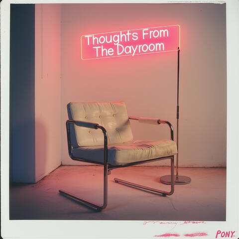 Thoughts From The Dayroom