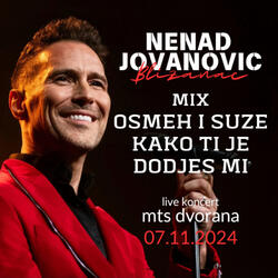 Mix - Osmeh i suze, Kako ti je, Dodjes mi