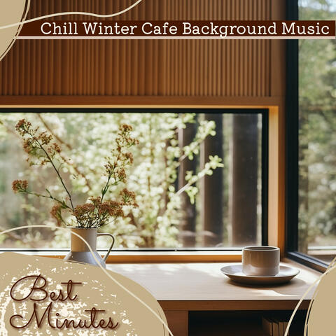 Chill Winter Cafe Background Music