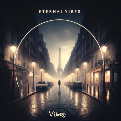 Eternal Vibes