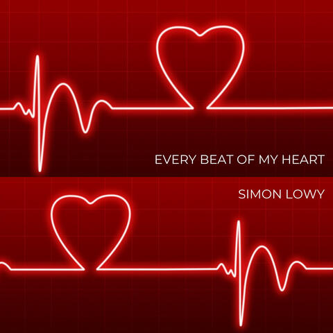 Every Beat of my Heart