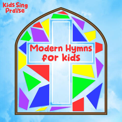 Modern Hymns for Kids