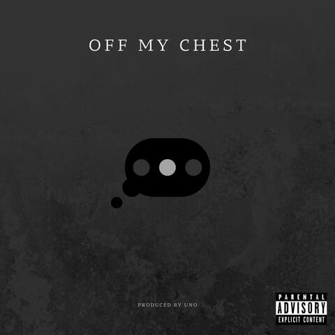 Off My Chest