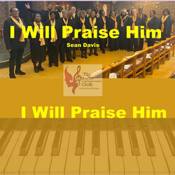 I will Praise Him
