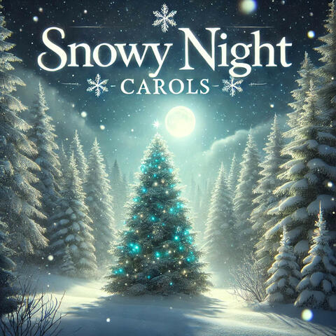 Snowy Night Carols