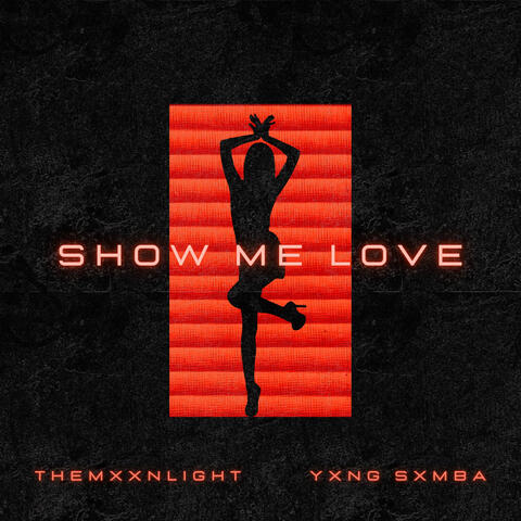 Show Me Love