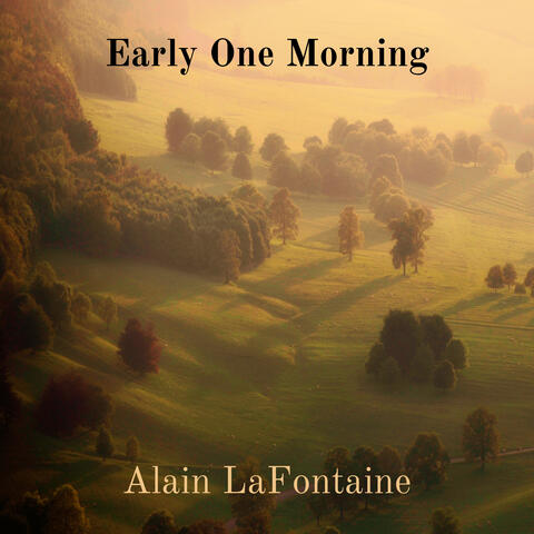 Early One Morning