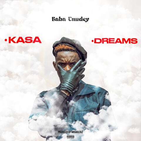 KASA, DREAMS