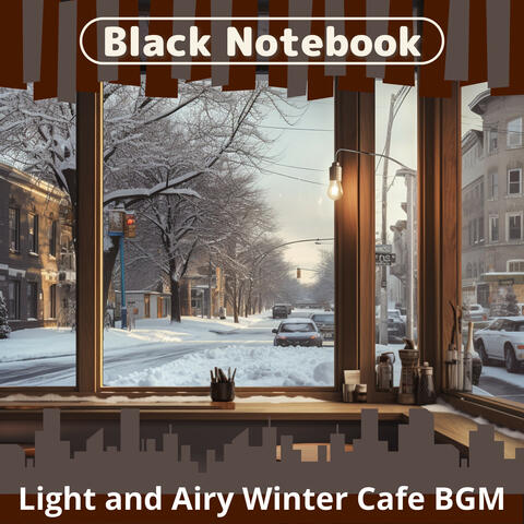 Light and Airy Winter Cafe BGM