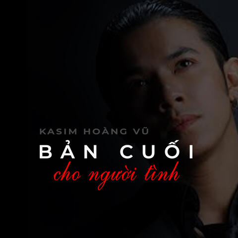 Bài Cuối Cho Người Tình