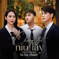 Chẳng Thể Níu Lấy