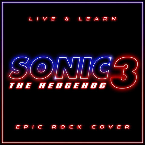 Live & Learn (from "Sonic the Hedgehog 3")