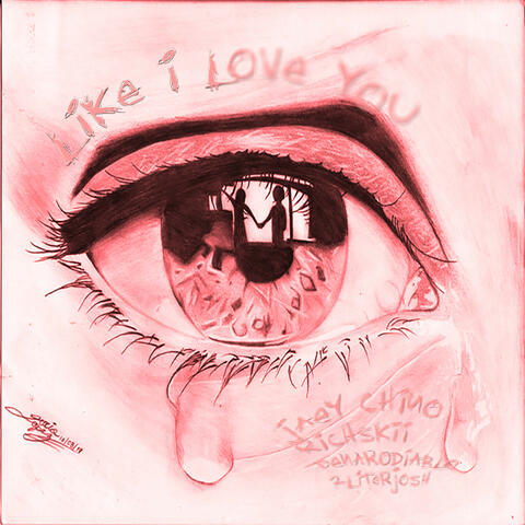 LIKE I LOVE YOU