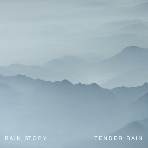 Tender Rain