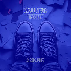 Calling Indigo